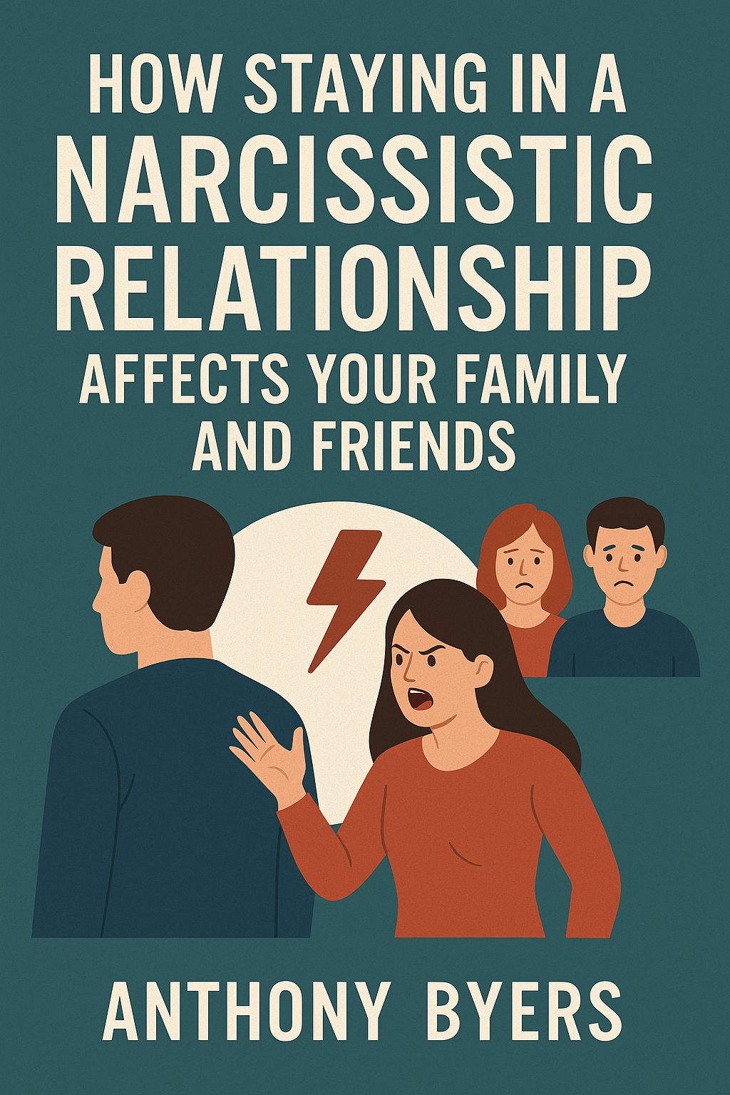 How Staying in a Narcissist relationship affects the Family