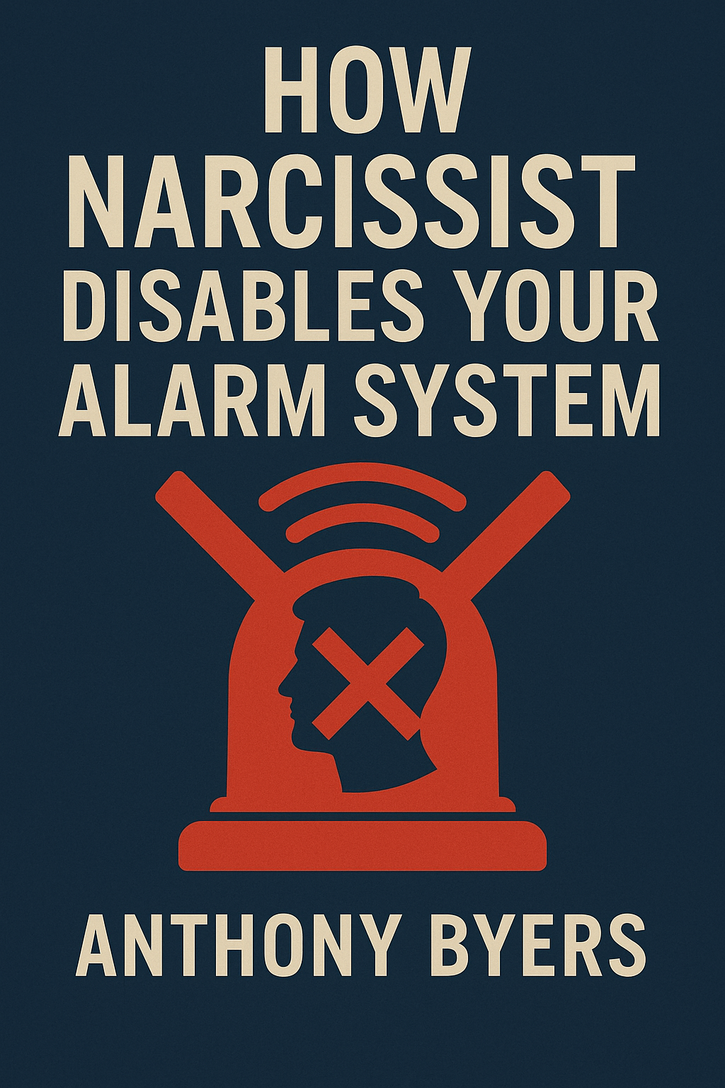 How Narcissist disables your alarm system