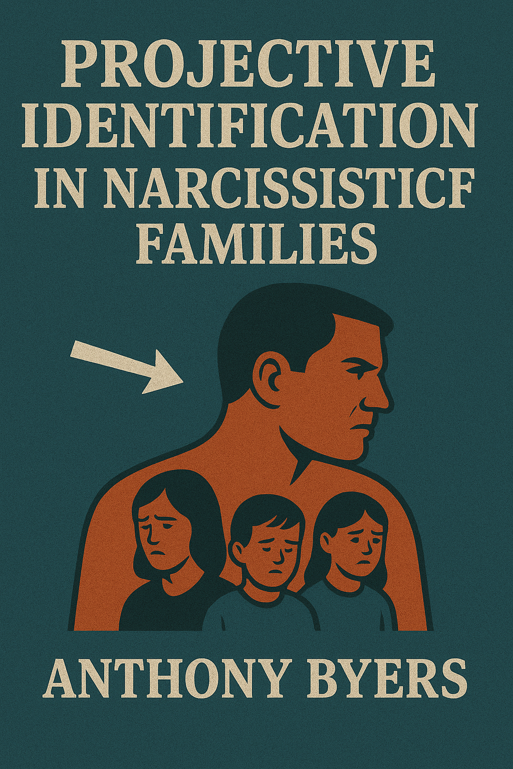 Understanding Narcissism and Projective Identification