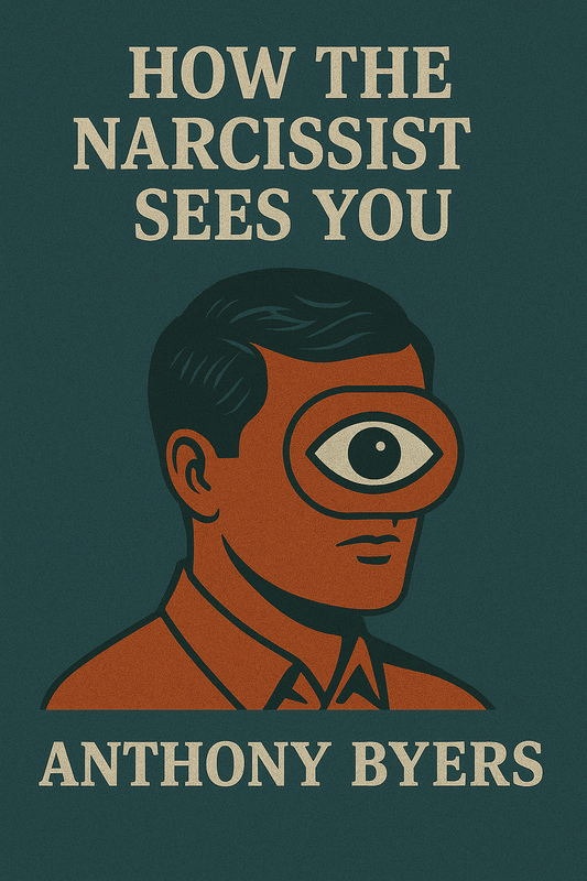 How the Narcissist Sees You