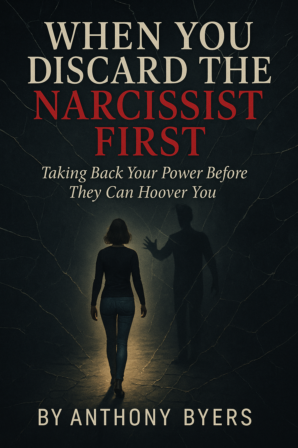 When you discard the Narcissist First