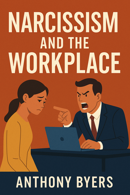 Narcissism in the Workplace
