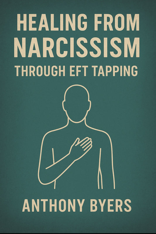 Healing from Narcissism with EFT Tapping