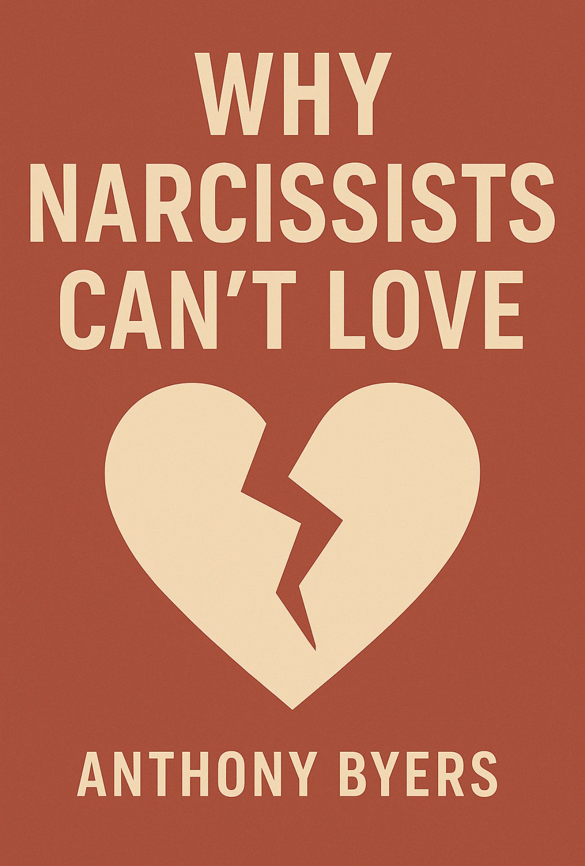 Why Narcissists Can't Love